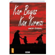 Kar Beyaz Kan Krmz Akif zdil Ozan Yaynclk