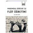 Makamsal Ezgiler le Flt retimi Emre stn Eitim Yaynevi