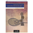 mparatorluk ann Osmanl Sultanlar 1 Feridun M. Emecen sam Yaynlar