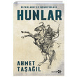 Bozkrlarn lk mparatorluu Hunlar Ahmet Taal Yeditepe Yaynevi
