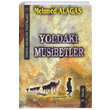 Yoldaki Musibetler Mehmed Alaga nsan Dergisi Yaynlar