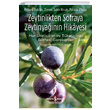 Zeytinlikten Sofraya Zeytinyann Hikayesi  Bankas Kltr Yaynlar
