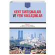 Kent Tartmalar ve Yeni Yaklamlar Orion Kitabevi