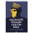 Gelecei zgrletirmek Atasoy Mftolu Mahya Yaynlar