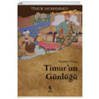 Timurun Gnl Sahibkran Emir Timur Muhammed nsan Yaynlar