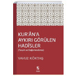 Kurana Aykr Grlen Hadisler Yavuz Kkta nsan Yaynlar