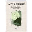 Bir Kutlu Sefer Sava S. Barkin nsan Yaynlar