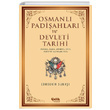 Osmanl Padiahlar ve Devleti Tarihi Ebubekir Suba elik Yaynevi