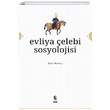 Evliya elebi Sosyolojisi Ejder Okumu nsan Yaynlar