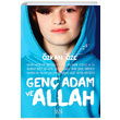 Gen Adam ve Allah zkan ze lkgenlik Yaynlar