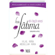Ehli Beytin Annesi Hz. Fatma lkgenlik Yaynlar