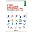 Sporda Uluslararas Tahkim Yarglamas ve Trkiyede Hukuki Durum Sekin Yaynevi
