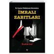 Bir Emniyet Mdrnn Kaleminden mral Zabtlar brahim Ural leri Yaynlar