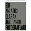 Bir Anlatc Olarak Jak Baruh Fotoraflar Jak Baruh lke Basn Yaym
