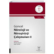 Gncel Nroloji ve Nroirrji almalar 2 Eyll Akademisyen Kitabevi