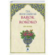 Trk Ssleme Sanatlarnda Barok ve Rokoko Asiye Okumu lke Basn Yaym