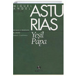 Yeil Papa Miguel Angel Asturias lke Basn Yaym
