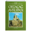 Ortaa Avrupas Atlasl Byk Uygarlklar Ansiklopedisi 6 Donald Matthew letiim Yaynevi