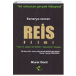 Reis Filmi Murat zdil Fesleen Yaynlar