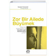 Zor Bir Ailede Bymek letiim Yaynevi