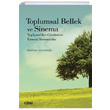 Toplumsal Bellek ve Sinema Neslihan mmetolu izgi Kitabevi Yaynlar