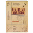 Kimliimi Ararken Hatun Birsen Has kinci Adam Yaynlar
