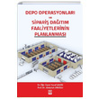 Depo Operasyonlar ve Sipari Datm Faaliyetlerinin Planlanmas Ekin Basm Yayn
