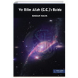 Ve Bilim Allah (C.C.)  Buldu Hakan Kaya kinci Adam Yaynlar