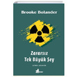Zararsz Tek Byk ey Brooke Bolander nar Yaynlar
