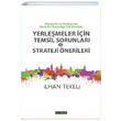 Yerlemeler in Temsil Sorunlar Ve Strateji nerileri lhan Tekeli dealKent Yaynclk