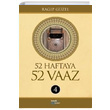 52 Haftaya 52 Vaaz 4 Ragp Gzel Irmak Yaynlar