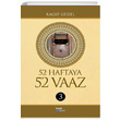 52 Haftaya 52 Vaaz 3 Ragp Gzel Irmak Yaynlar