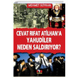 Cevat Rfat Atilhana Yahudiler Neden Saldryor Mehmet Soykan HTS Yaynclk