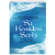 Klasik Trk Edebiyatnda Hz. Peygamber Konulu Trler ve Su Kasidesi erhi Hogr Yaynlar