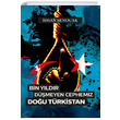 Bin Yldr Dmeyen Cephemiz Dou Trkistan hsan enocak Hkm Kitap Yaynlar
