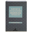 Kurann Anlalmasnda Sembolizm Tartmalar Maallah Turan Hner Yaynevi