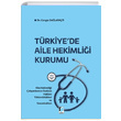 Trkiyede Aile Hekimlii Kurumu Cengiz Dalarat Adalet Yaynevi