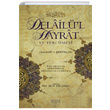 Delaill Hayrat ve Tercmesi Ebu Abdullah Muhammed b. Sleyman el Cezli Huzur Yaynevi
