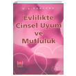 Evlilikte Cinsel Uyum ve Mutluluk W.E. Sargent Huzur Yaynevi