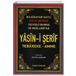 Bilgisayar Hatl Kolay Okunan Tecvidli Okunu ve Mealler ile Yasini erif Huzur Yaynevi