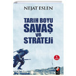 Tarih Boyu Sava ve Strateji Nejat Eslen IQ Kltr Sanat Yaynclk