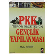 PKK Terr rgtnn Genlik Yaplanmas Mutlu Akkurt IQ Kltr Sanat Yaynclk