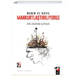 Neden ve Nasl Mankurtlatrlyoruz kram nar IQ Kltr Sanat Yaynclk