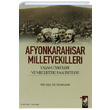 Afyonkarahisar Milletvekilleri Fehmi Akn IQ Kltr Sanat Yaynclk