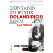 Dnyann En Byk Dolandrcs Benim Seluk Parsadan Oktay Gzelolu Hi Yaynlar