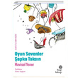 Oyun Sevenler apka Taksn Mavisel Yener Hep Kitap