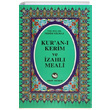 Kuran Kerim ve zahl Meali (Rahle Boy) Nedim Ylmaz Hisar Yaynevi
