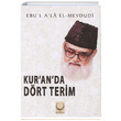 Kuranda Drt Terim Seyyid Ebul Ala el Mevdudi Hilal Yaynlar