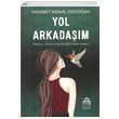 Yol Arkadam Mehmet Kemal Erdoan Platform Kltr Sanat Yaynlar