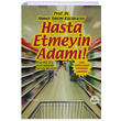 Hasta Etmeyin Adam Ahmet Rasim Kkusta Hayykitap